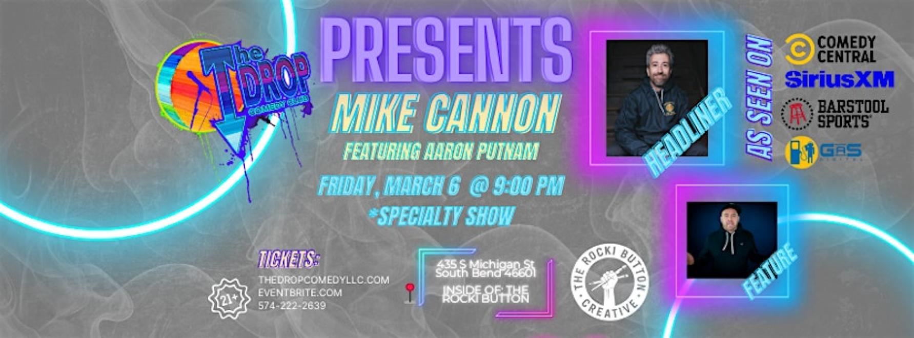 Mike Cannon at The Drop Comedy Club