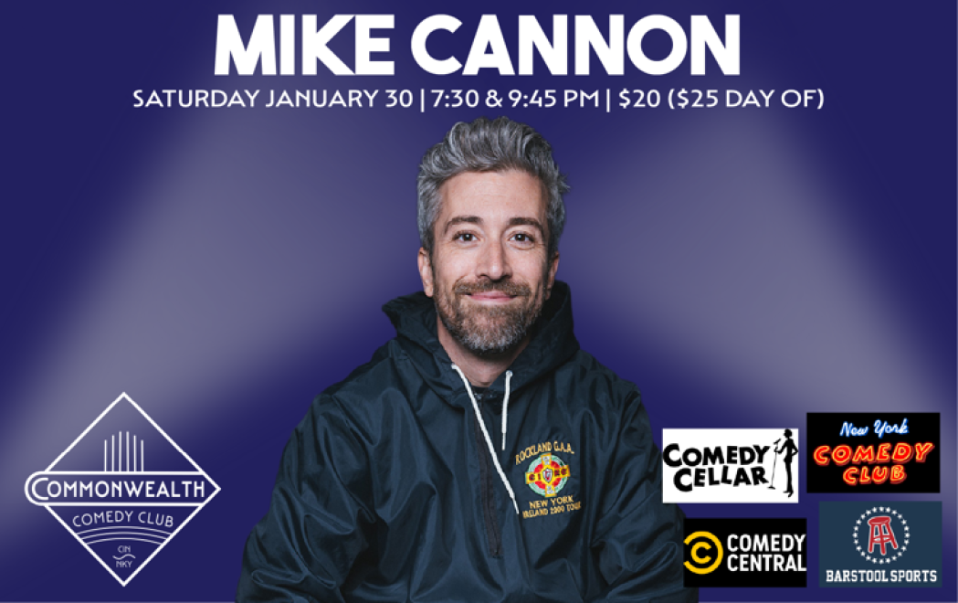 Mike Cannon at Commonwealth Comedy Club(LATE SHOW)